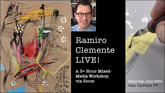 https://www.carlasonheim.com/online-classes/ramiro-clemente-live-a-mixed-media-workshop-via-zoom/